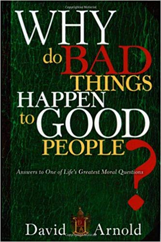 Why Do Bad Things Happen To Good People PB - David Arnold